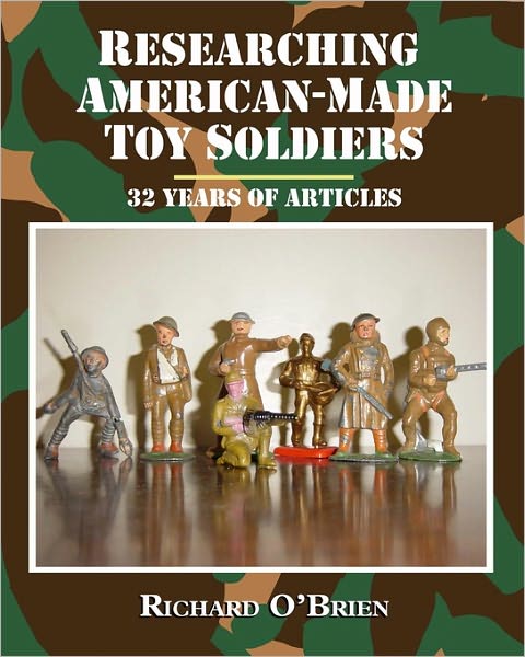 Researching American-Made Toy Soldiers: Thirty-Two Years of Articles