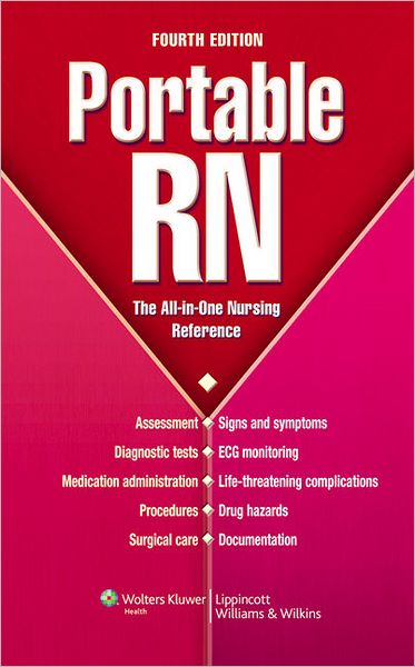 Portable RN: The All-in-One Nursing Reference