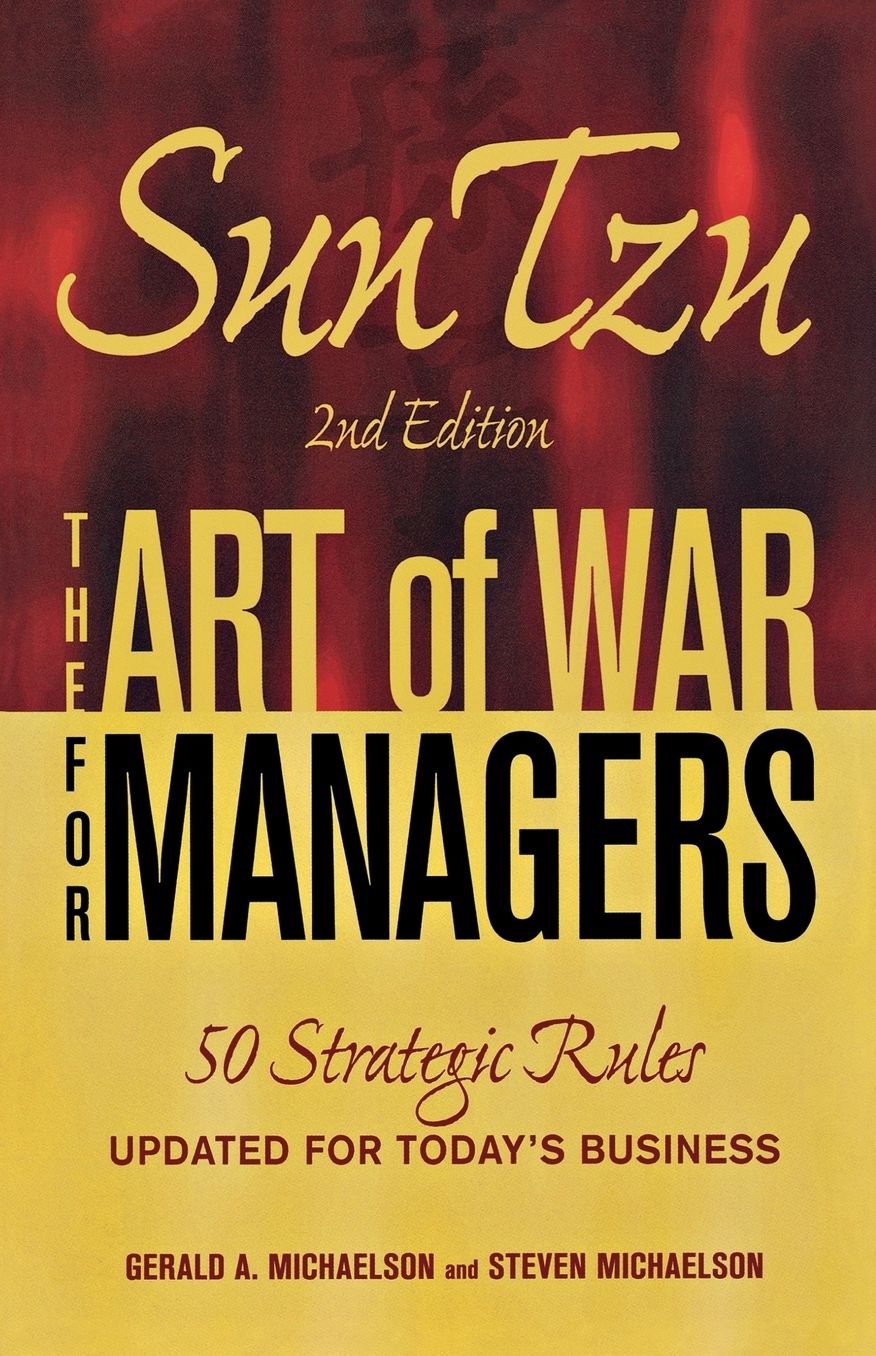 Sun Tzu - The Art of War for Managers: 50 Strategic Rules Updated for Today's Business