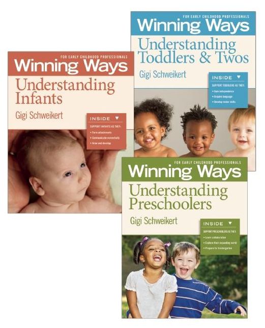 Understanding Infants, Toddlers & Twos, and Preschoolers Set: Winning Ways for Early Childhood Professionals