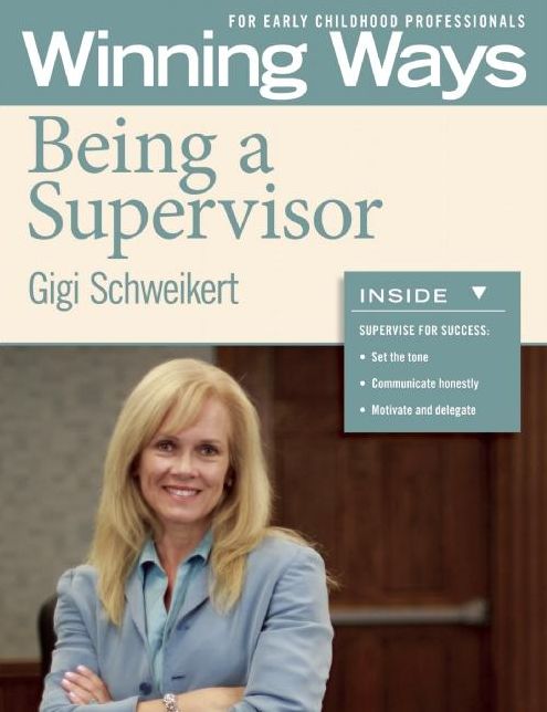 Being a Supervisor: Winning Ways for Early Childhood Professionals