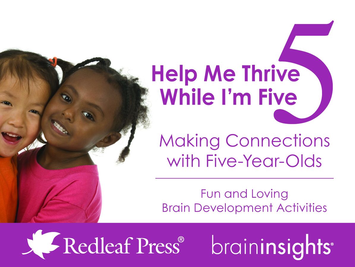 Help Me Thrive While I'm Five: Making Connections with Five-Year-Olds