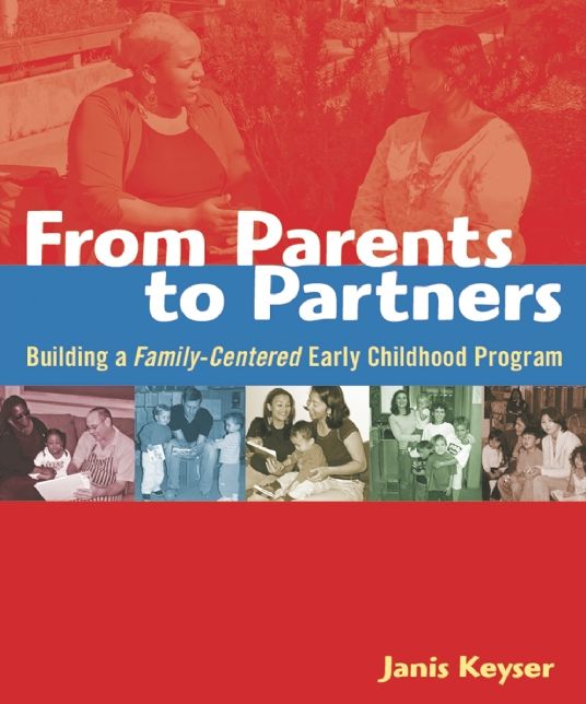 From Parents to Partners: Building a Family-Centered Early Childhood Program