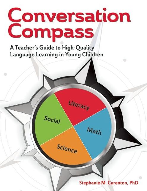 Conversation Compass: A Teacher's Guide to High-Quality Language Learning in Young Children