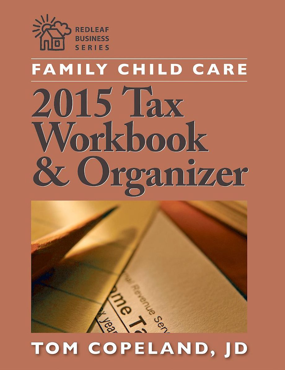 Family Child Care 2015 Tax Workbook and Organizer