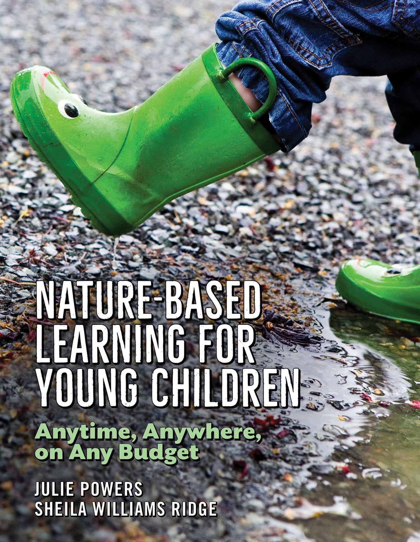 Nature-Based Learning for Every Preschool Setting: Start Small or Go Big