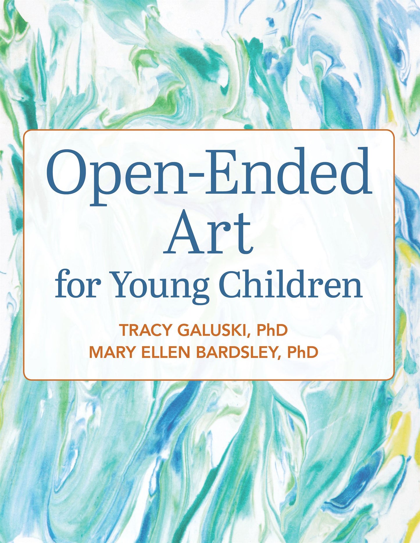 Open-Ended Art for Young Children: Moving Beyond the Basics
