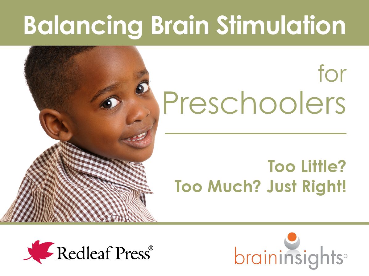 Balancing Brain Stimulation for Preschoolers: Too Little? Too Much? Just Right!