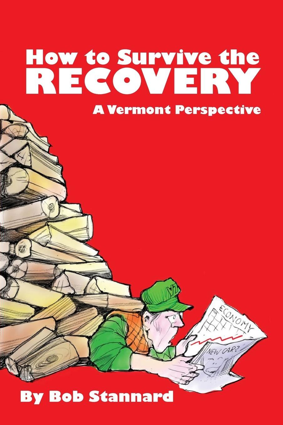 How to Survive the Recovery a Vermont Perspective