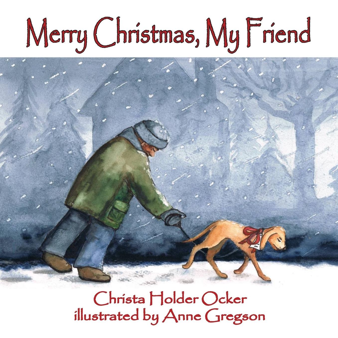 Merry Christmas, My Friend