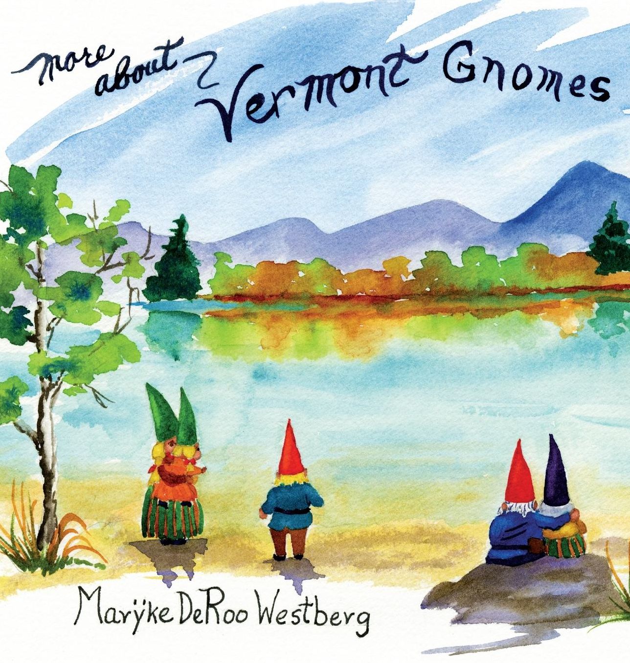 More About Vermont Gnomes