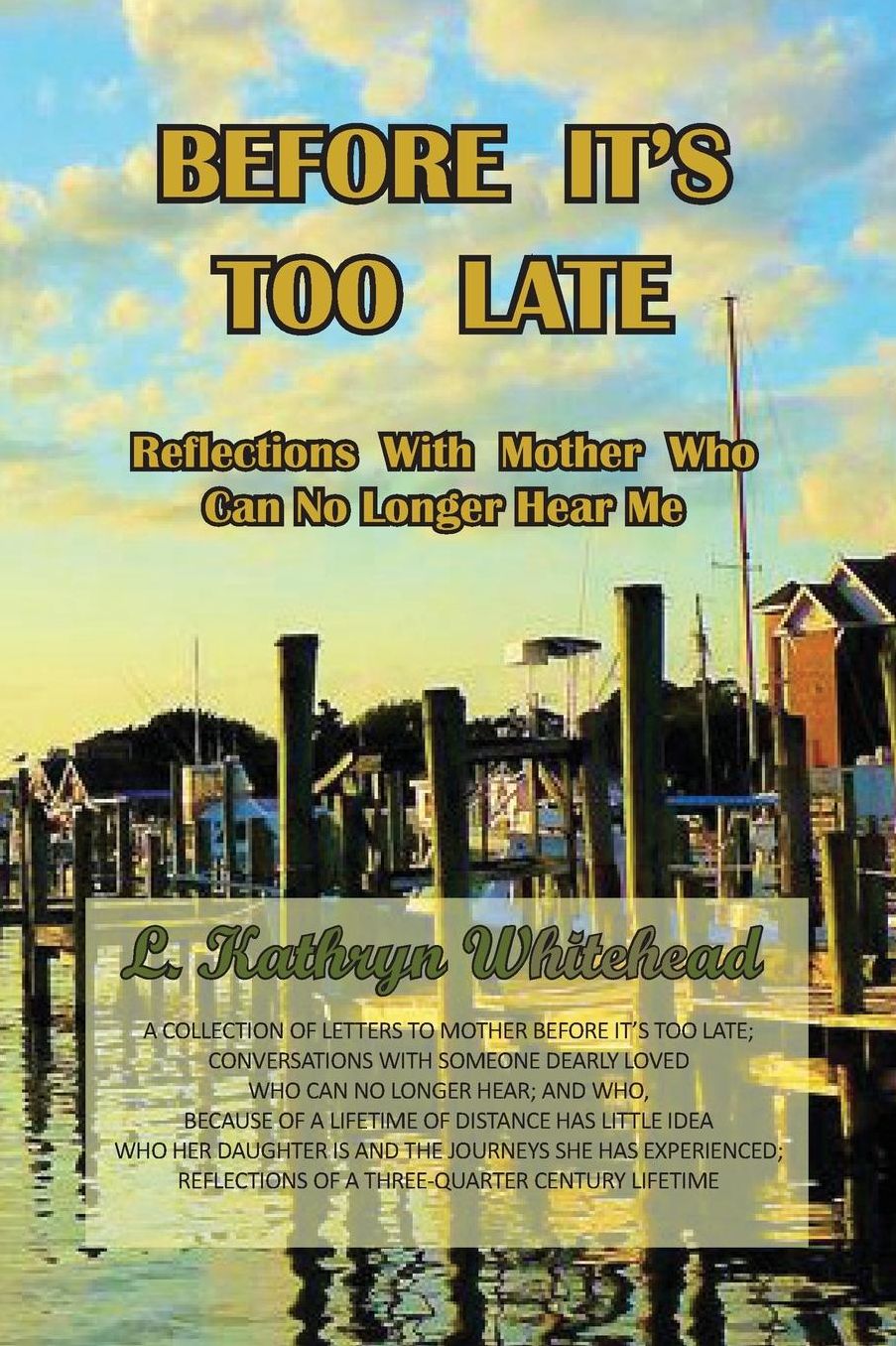Before It's Too Late: Reflections With Mother Who Can No Longer Hear Me