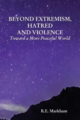Beyond Extremism, Hatred and Violence