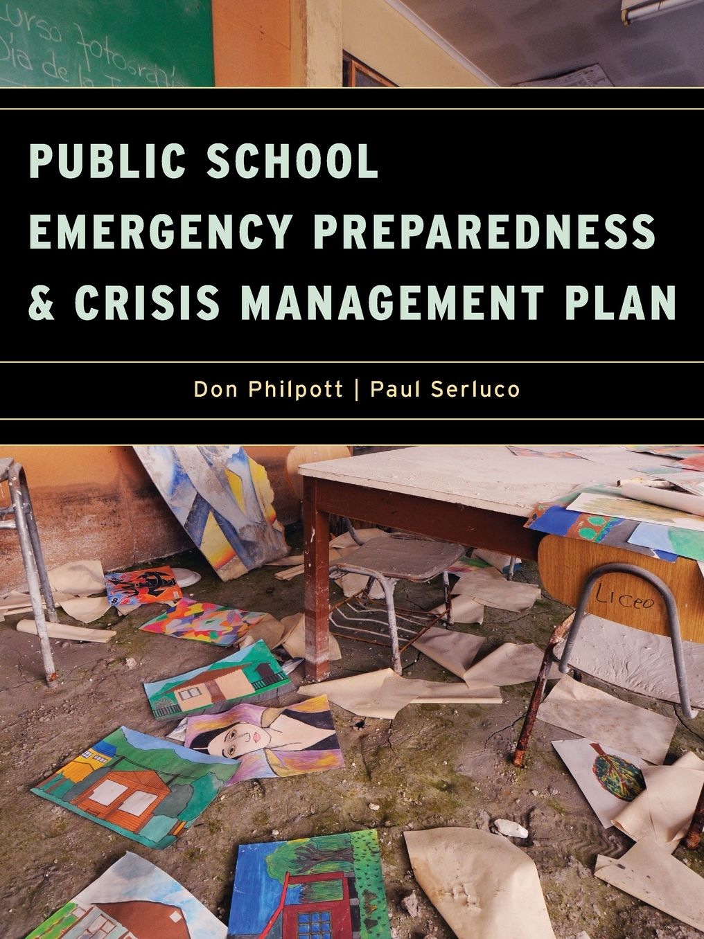 Public School Emergency Preparedness and Crisis Management Plan