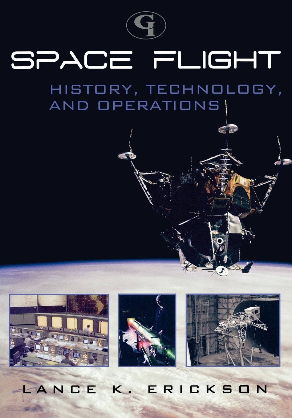 Space Flight: History, Technology, and Operations