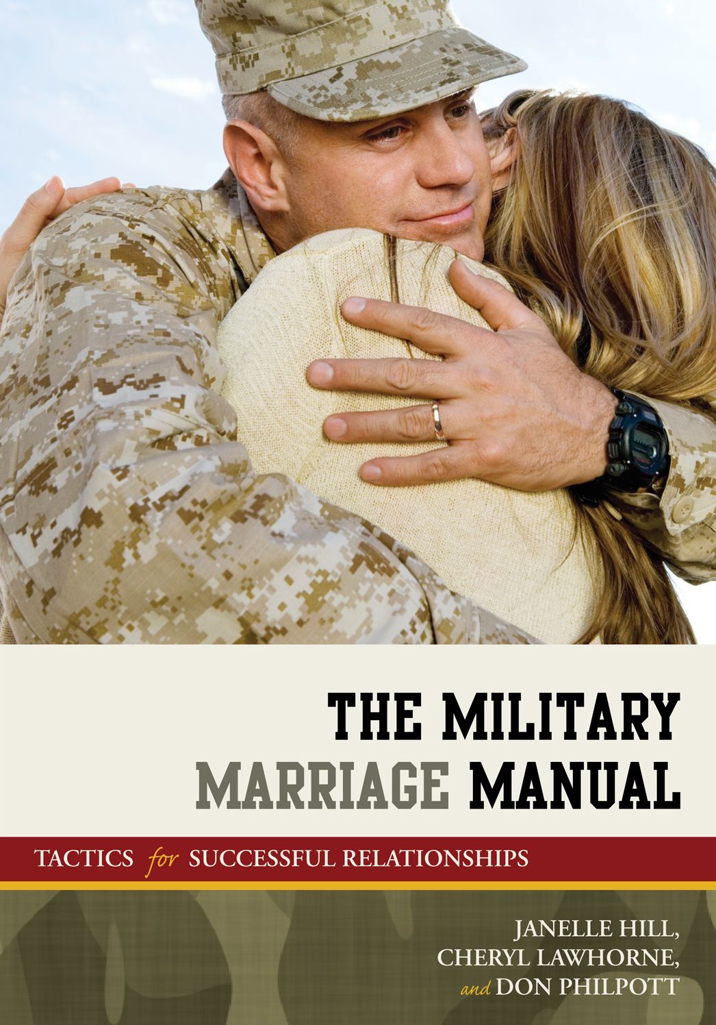 The Military Marriage Manual: Tactics for Successful Relationships
