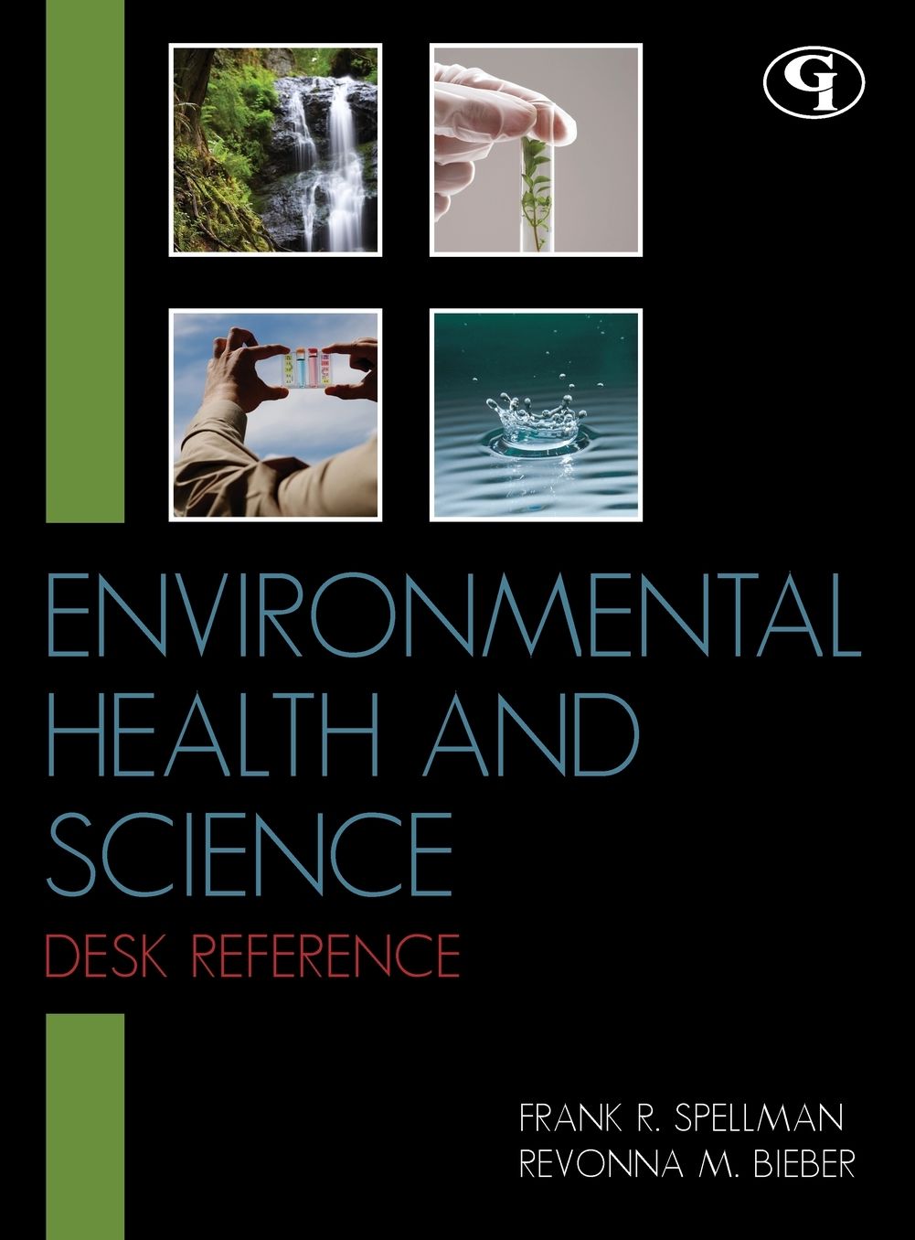 Environmental Health and Science Desk Reference
