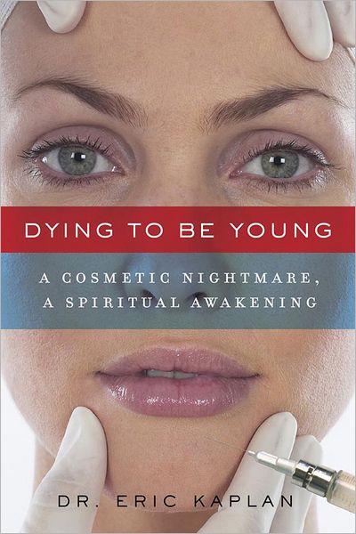 Dying to Be Young