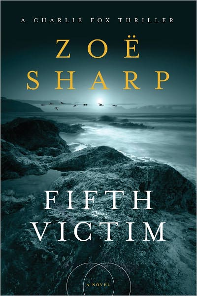 Fifth Victim: A Charlie Fox Thriller