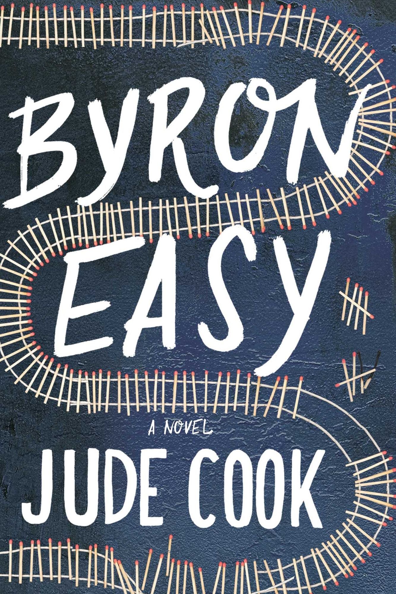 Byron Easy: A Novel