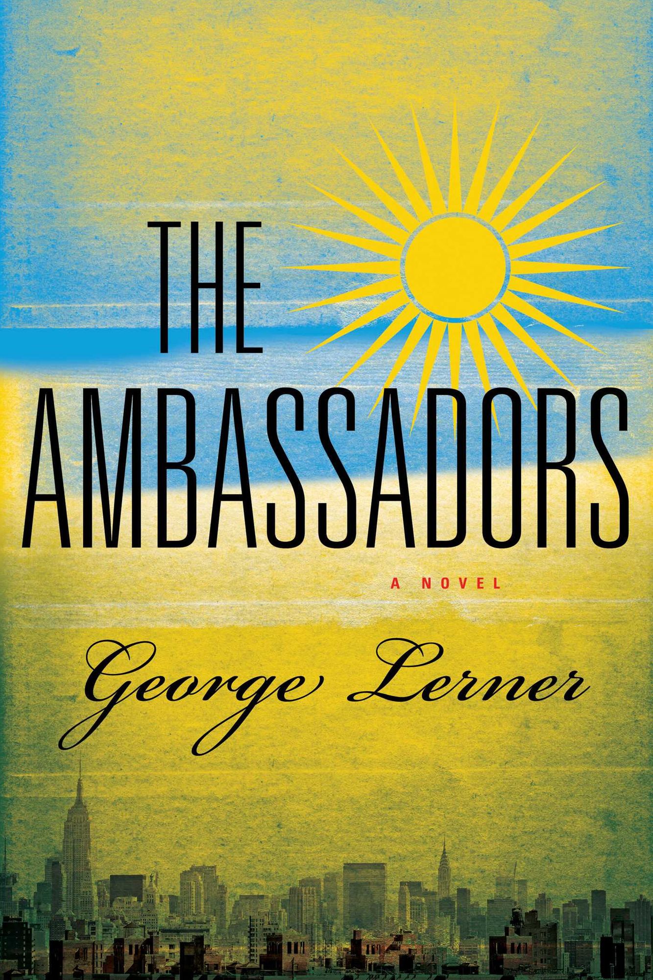 The Ambassadors: A Novel