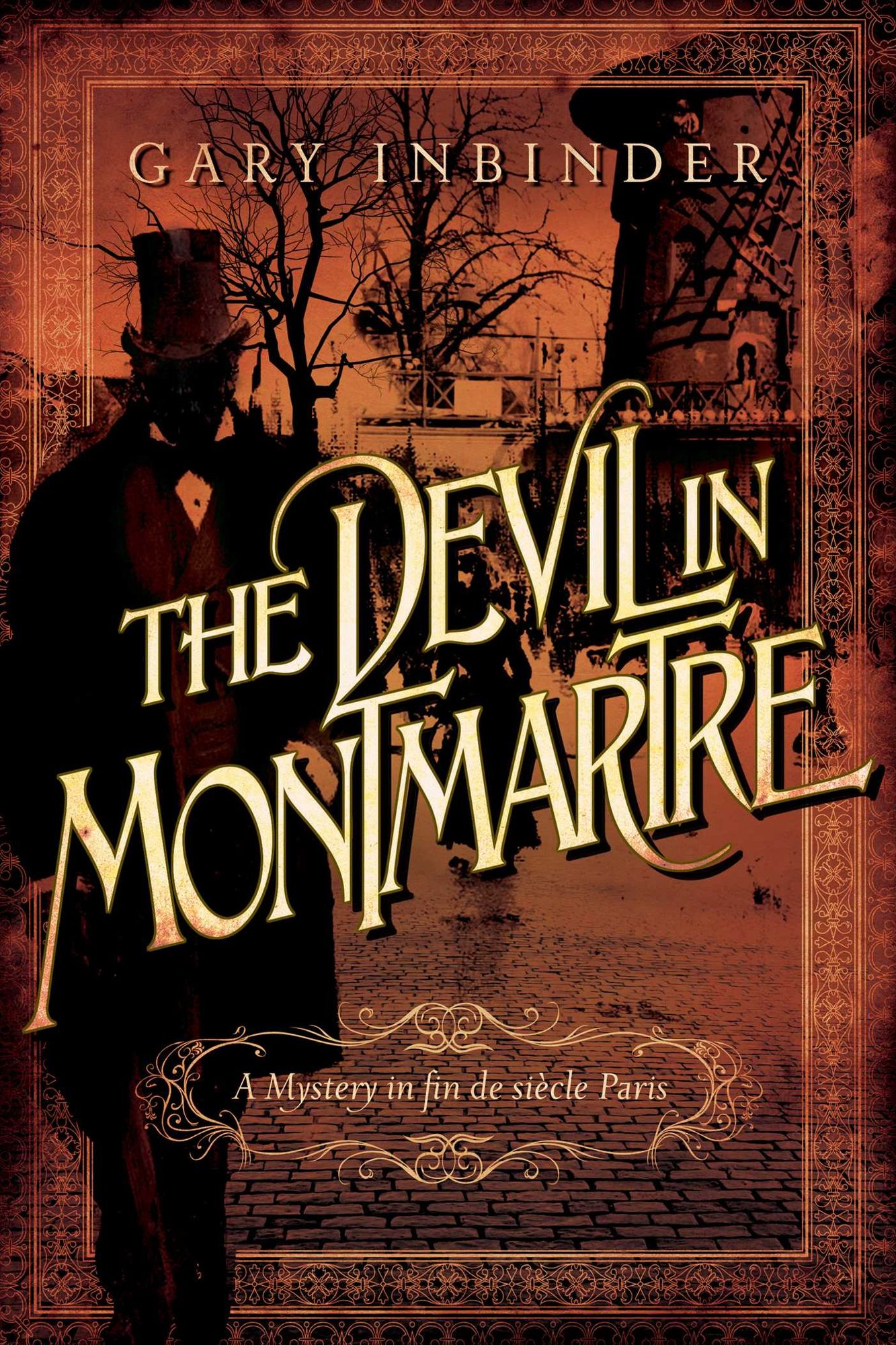 The Devil in Montmartre: A Mystery in Fin de Siecle Paris