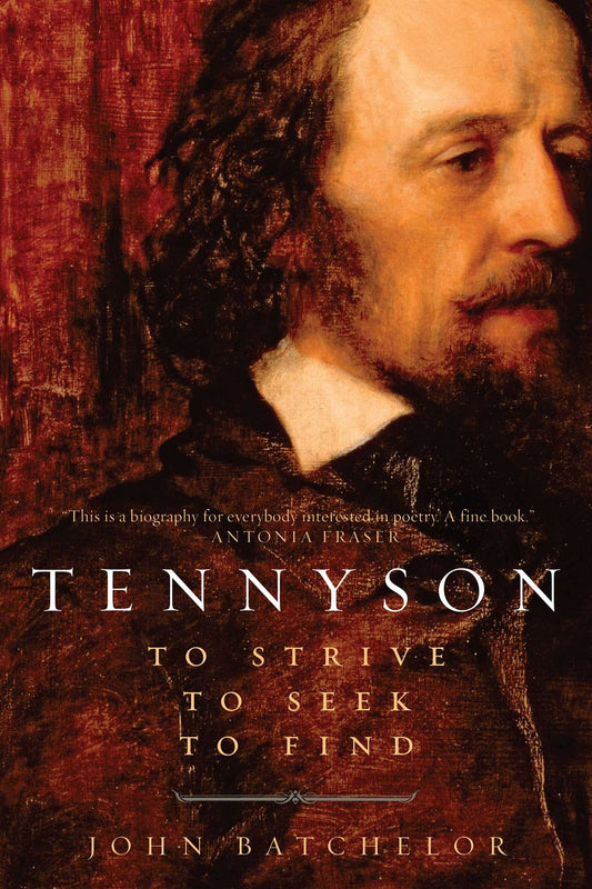 Tennyson: To Strive, to Seek, to Find