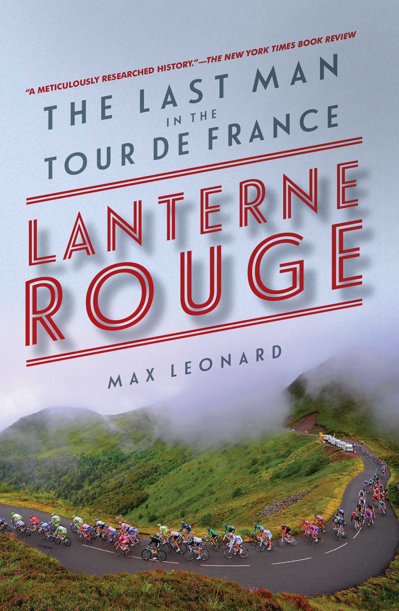 Lanterne Rouge: The Last Man in the Tour de France