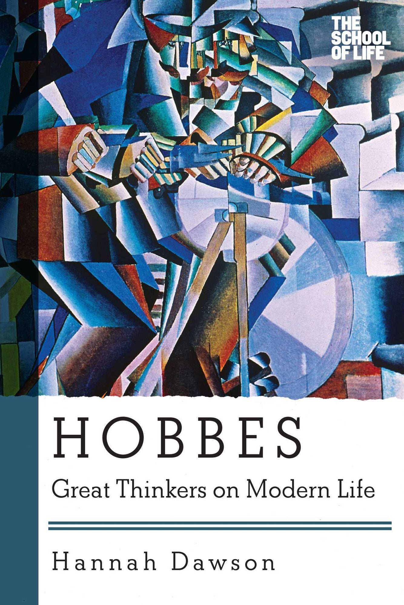 Hobbes: Great Thinkers on Modern Life