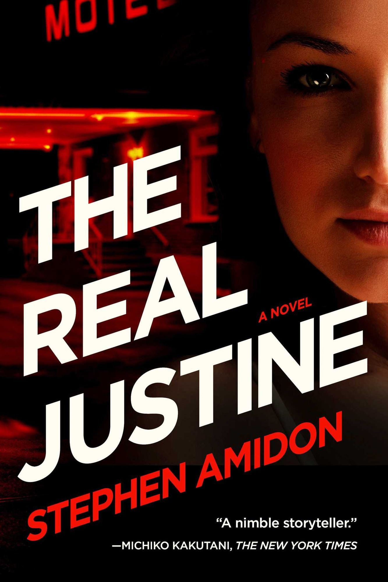 The Real Justine: A Novel