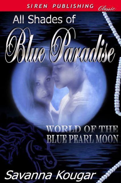 All Shades of Blue Paradise (Siren Publishing Classic)