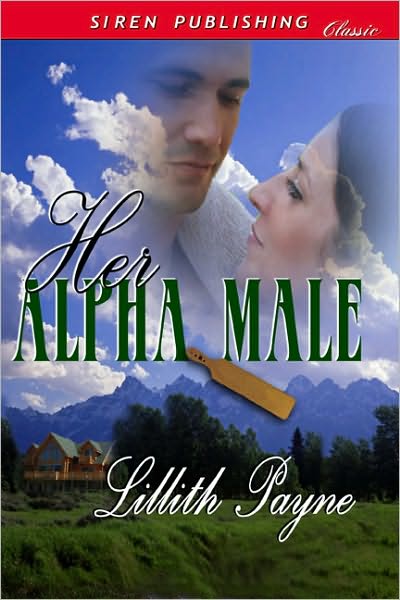 Her Alpha Male (Siren Publishing Classic)