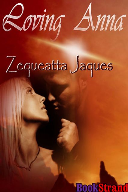 Loving Anna (BookStrand Publishing Romance)