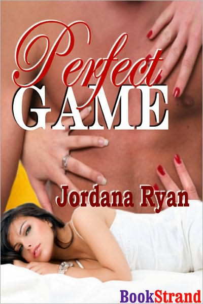 Perfect Game (BookStrand Publishing Romance)