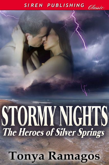 Stormy Nights [The Heroes of Silver Springs 3] (Siren Publishing Classic)