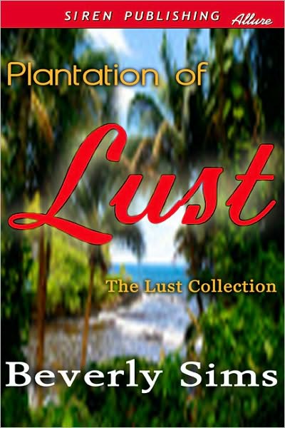 Plantation of Lust [The Lust Collection 2]