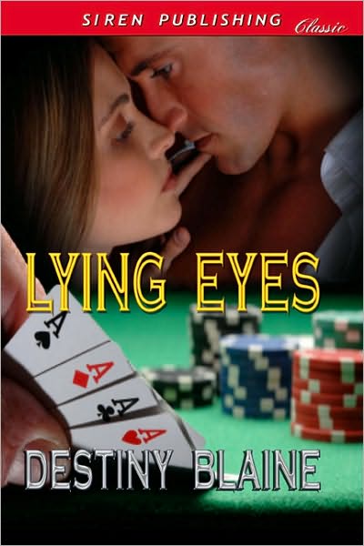 Lying Eyes (Siren Publishing Classic)