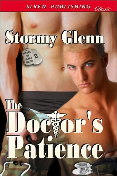 The Doctor's Patience [Lovers of Alpha Squad 2 ] (Siren Publishing Classic Manlove)