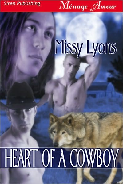Heart of a Cowboy (Siren Publishing Menage Amour)