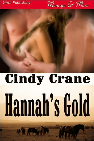 Hannah's Gold (Siren Publishing Menage & More)