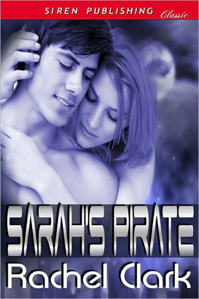 Sarah's Pirate (Siren Publishing Classic)