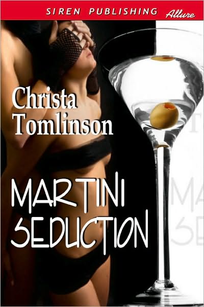 Martini Seduction (Siren Publishing Allure)