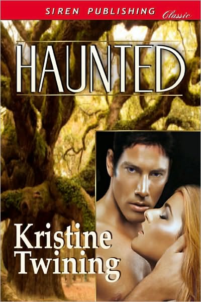 Haunted (Siren Publishing Classic)