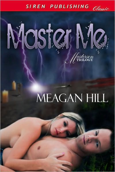Master Me [Masterson] (Siren Publishing Classic)