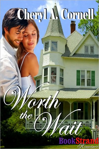Worth The Wait (BookStrand Publishing Romance)