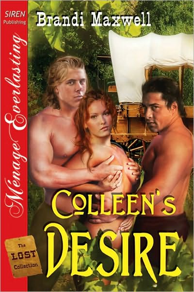 Colleen's Desire [The Lost Collection] (Siren Publishing Menage Everlasting)