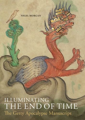 Illuminating the End of Time: The Getty Apocalypse Manuscript