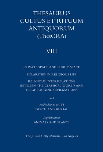 Thesaurus Cultus et Rituum Antiquorum Volume VIII