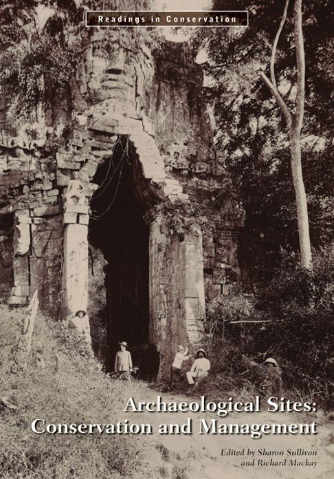 Archaeological Sites: Conservation and Management