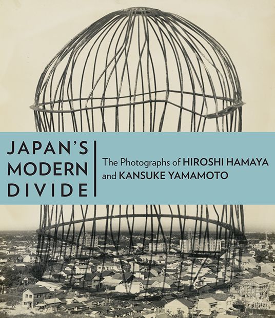Japan's Modern Divide: The Photographs of Hiroshi Hamaya and Kansuke Yamamoto